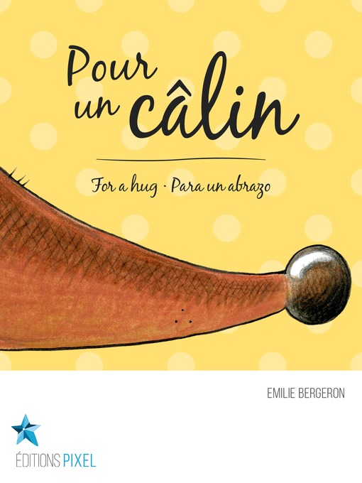 Title details for Pour un câlin by Emilie Bergeron - Wait list